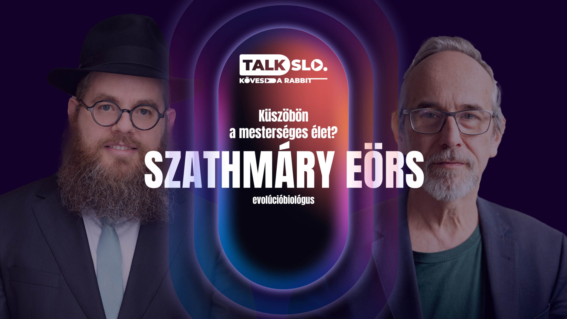 Küszöbön a mesterséges élet? – Szathmáry Eörs és Köves Slomó beszélgetése 